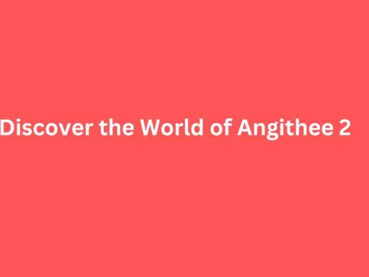 Discover the World of Angithee 2: A Bold Story of Freedom and Consequences