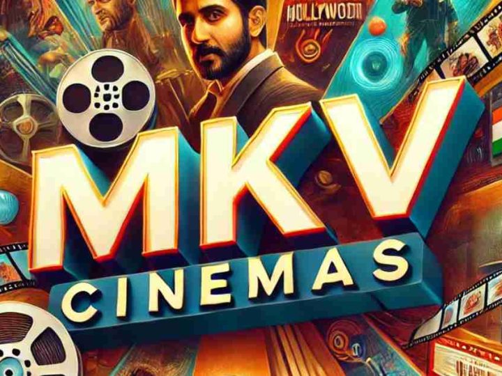 MKVCinemas: A Complete Guide to Downloading Movies Safely