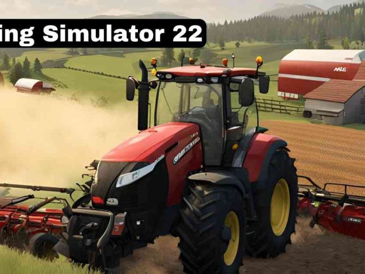 Farming Simulator 22: Realistic Farming Adventure