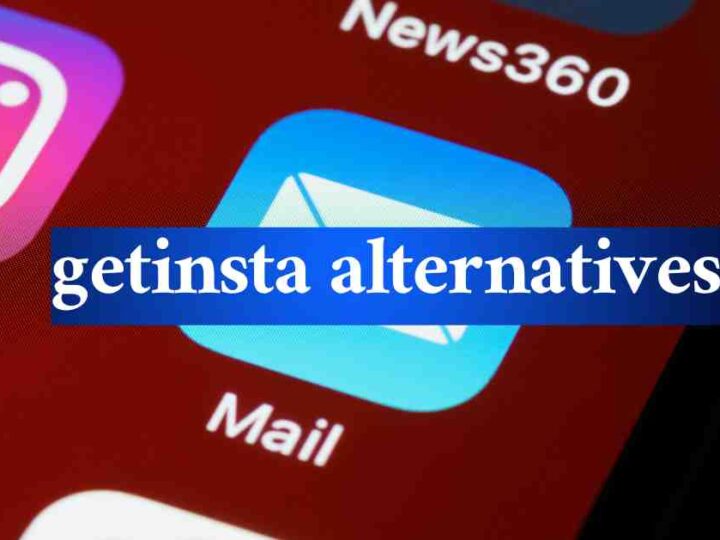 Top 15 GetInsta Alternatives for 2023