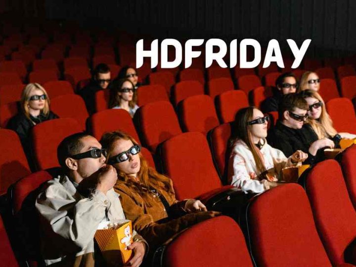 HDFriday – Watch and Download Latest Bollywood & Hollywood Movies in HD