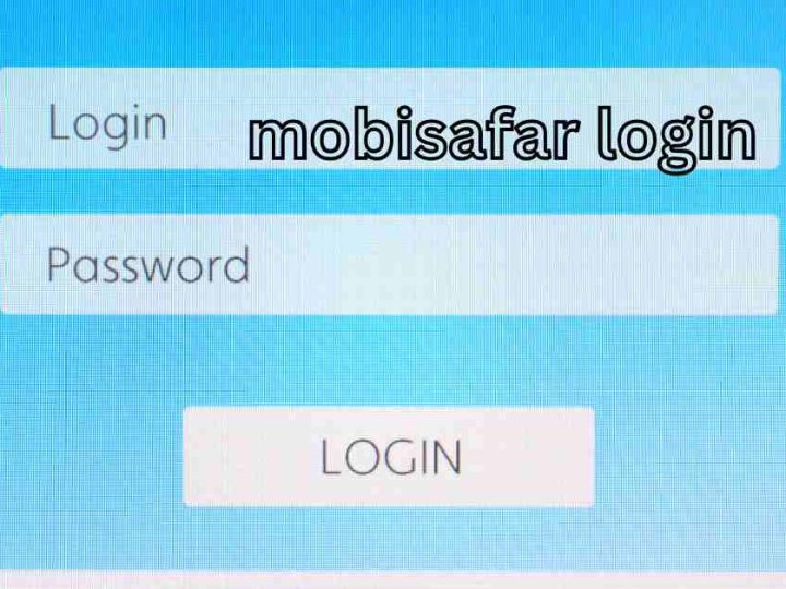 Mobisafar Login: Online Registration, Agent, & Customer Care